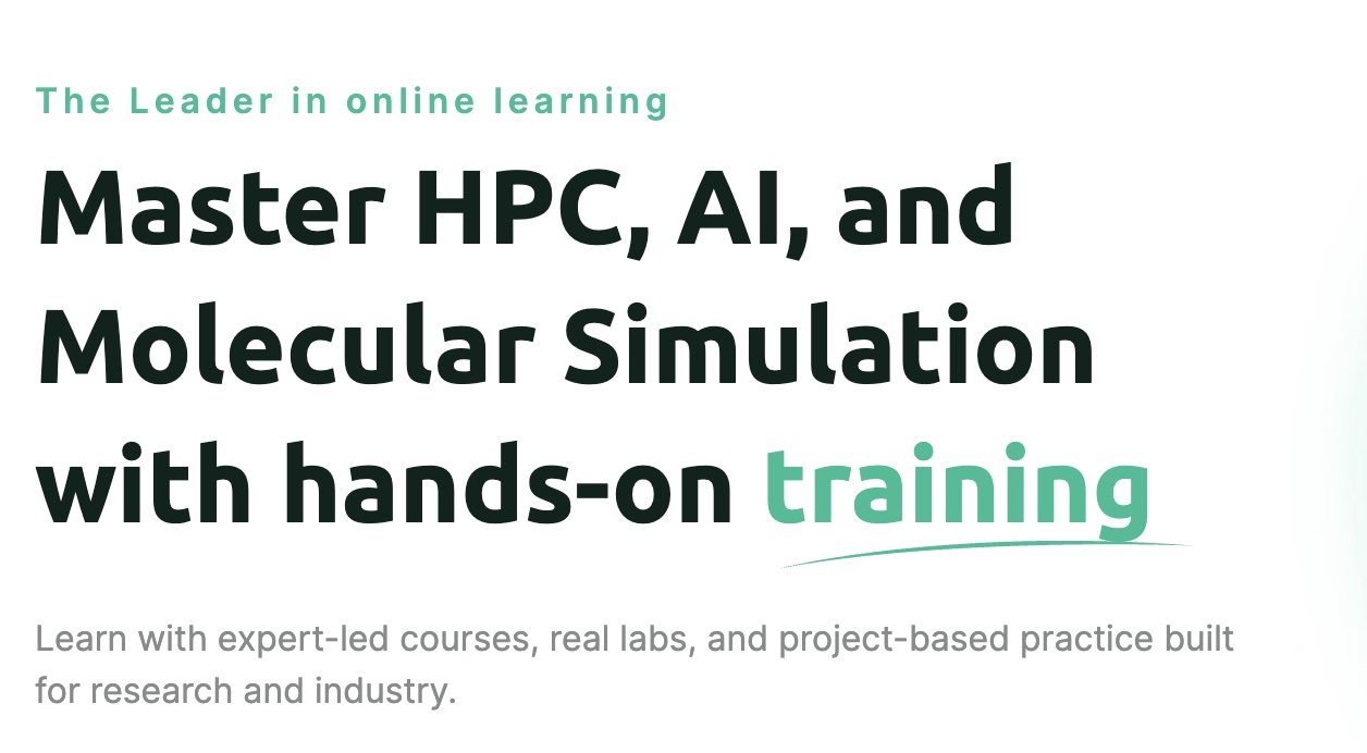 Master HPC, AI, and Molecular Simulation with hands-on training